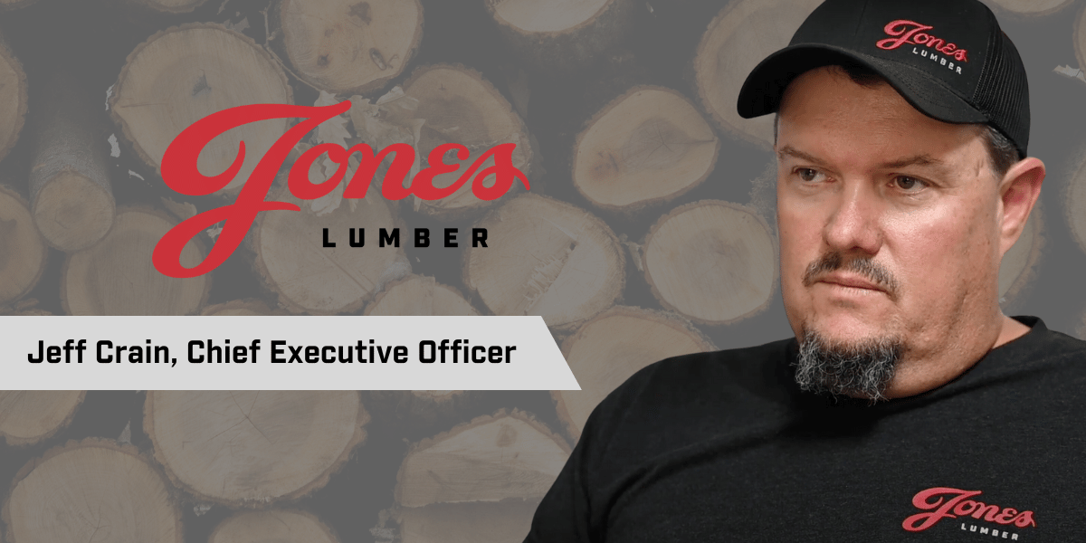 Jones Capital Appoints Jeff Crain as CEO of Jones Lumber